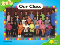 Oxford Reading Tree: Stage 2: Fireflies: Our Class