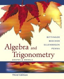 Algebra And Trigonometry: Graphs And Models/Graphing Calculator Manual