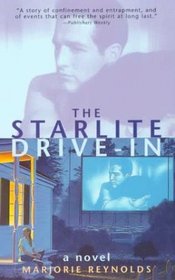 The Starlite Drive-In : A Novel