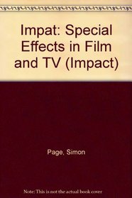 Impat: Special Effects in Film and TV (Impact English)