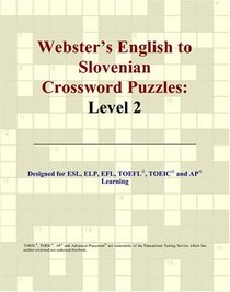 Webster's English to Slovenian Crossword Puzzles: Level 2