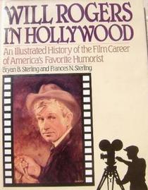 Will Rogers In Hollywood