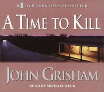 A Time to Kill (John Grishham)