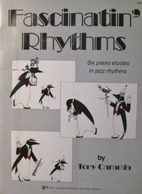 Fascinatin' Rhythims - Six Piano Etudes in Jazz Rhythms