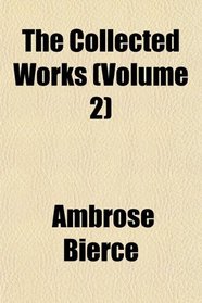 The Collected Works (Volume 2)