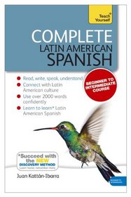 Complete Latin American Spanish with Two Audio CDs: A Teach Yourself Guide (Teach Yourself Language)