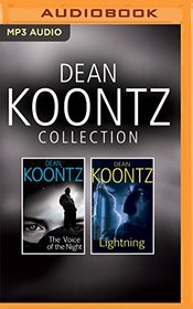 Dean Koontz - Collection: The Voice of the Night & Lightning