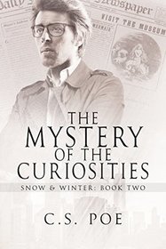 The Mystery of the Curiosities (Snow & Winter, Bk 2)