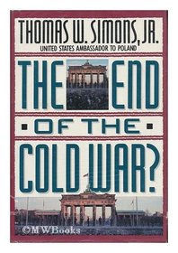 The End of the Cold War?