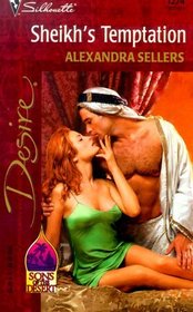 Sheikh's Temptation (Sons of the Desert, Bk 4) (Silhouette Desire, No 1274)