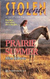 Prairie Summer (Stolen Moments)