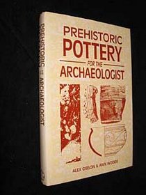 Prehistoric Pottery for the Archaeologist