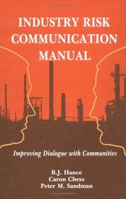 Industry Risk Communication ManualImproving Dialogue with Communities