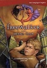 Freewalker (The Longlight Legacy)