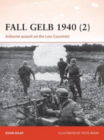 Fall Gelb 1940 (2): Airborne Assault on the Low Countries (Campaign)