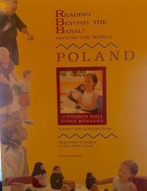 Reading Beyond the Basal - Around the World Poland (Using Children's Literature to Learn About Cultures)