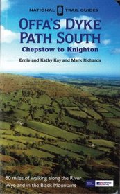 Offa's Dyke Path South 2007: Chepstow to Knighton (National Trail Guides)