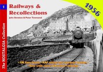 Railways and Recollections: 1956 No. 1 (Railways & Recollections)
