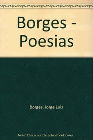 Borges - Poesias (Spanish Edition)