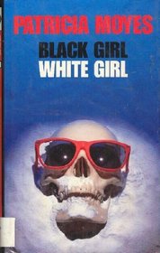 Black Girl, White Girl (Henry Tibbett, Bk 18)