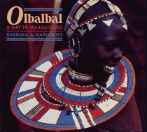 Olbalbal: A Day in Maasailand