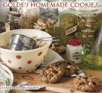 Golde's Homemade Cookies: Over 130 Delicious and Original Recipes