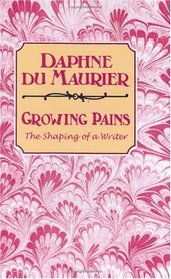 Growing Pains: The Shaping of a Writer