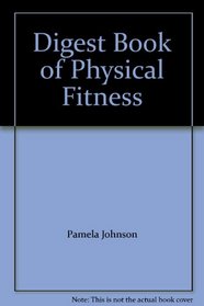 Digest Book of Physical Fitness