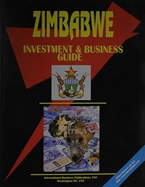Zimbabwe Investment & Business Guide (World Investment and Business Library)