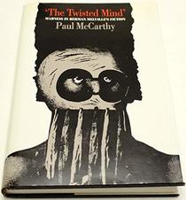 The Twisted Mind: Madness in Herman Melville's Fiction