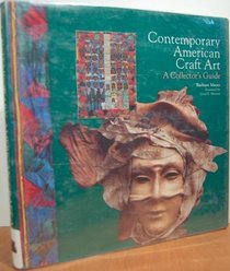 Contemporary American Craft Art: A Collector's Guide
