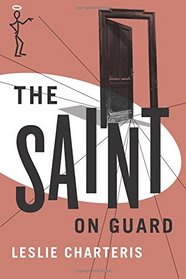 The Saint on Guard (The Saint Series)