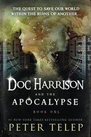 Doc Harrison and the Apocalypse (Volume 1)