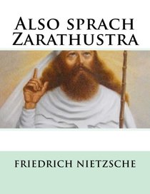 Also sprach Zarathustra (German Edition)