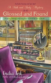 Glossed and Found (Bath and Body, Bk 3)
