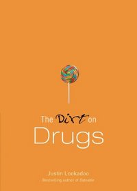 The Dirt on Drugs (Dirt)