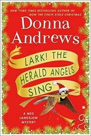 Lark! The Herald Angels Sing (Meg Langslow, Bk 24)