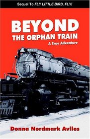 Beyond The Orphan Train