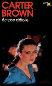 Eclipse D Etoile (Carre Noir) (French Edition)