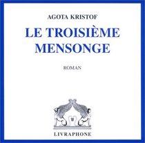 Le Troisime Mensonge (coffret 3 CD)