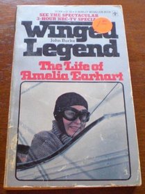Winged Legend: The Life of Amelia Earhart