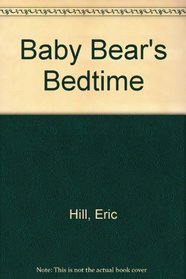 Baby Bear's Bedtime