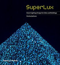 SuperLux: Smart Lighting Design for Cities and Buildings