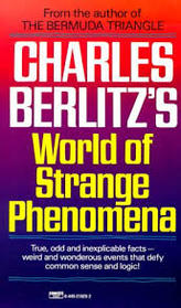 World of Strange Phenomena (Strange People and Amazing Stories, Vol 2)