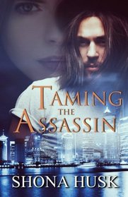 Taming the Assassin (Court of Annwyn) (Volume 6)