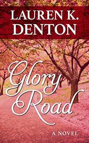 Glory Road: A Novel