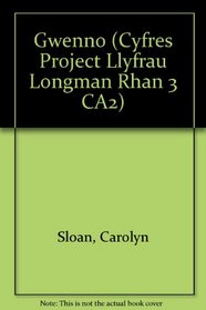 Gwenno (Cyfres Project Llyfrau Longman Rhan 3 CA2) (Welsh Edition)
