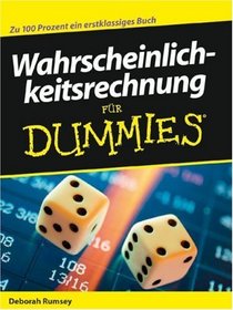 Wahrscheinlichkeitsrechnung Fur Dummies (German Edition)