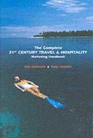 Complete 21st Century Travel Marketing Handbook, The (Trade)