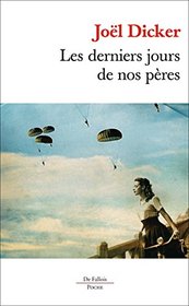 Les derniers jours de nos pres (French Edition)